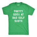 Funny Golf Shirt Golfing T Shirt Men Dad Golfer Funny Shirts Rude Offensive Gifts For Golfers Golfing Pretty Good At Bad Golf Shots Graphic Tee – Cozy Vibes · Perfect For Daily Wear