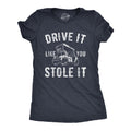Funny Golf Shirt Golfing T Shirt Women Mom Golfer Humor TShirt Rude Offensive Gifts For Golfers Golf Cart Drive It Like You Stole It Graphic Tee – Soft Feel · High-Quality Print