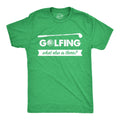 Funny Golf Shirt Sports Shirt Men Mens TShirt Funny Gifts For Dad Sports Tees Funny Mens Shirt Golfing What Else Is There Golfing Graphic Tee – Soft Feel · Great Gift For Fans