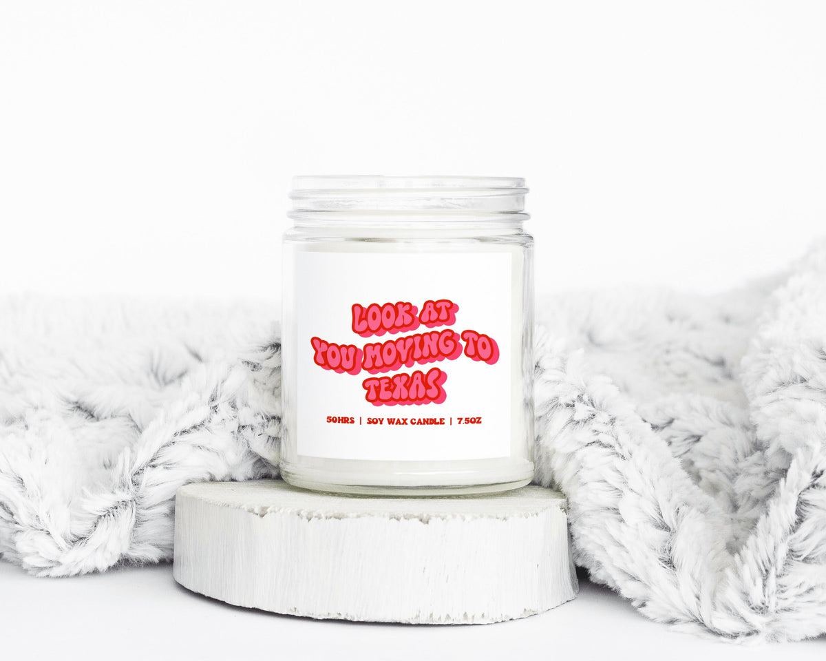 Texas Moving Away Gifts Funny Candle Housewarming Soy Wax Scented Decor Graphic Tee – Bold Style · Trending Graphic Apparel