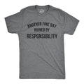 Another Fine Day Ruined By Responsibility Dad Shirts Kid39s Taxi Funny Shirts Sarcastic shirt Funny Shirt Unisex Shirts Gift For Dad Graphic Tee – Everyday Comfort · Top Pick For Any Outfit