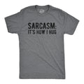 SarcasmIt39s How I Hug Nice Guy Gifts Rude Shirts Men Sarcastic T Shirt Funny Shirt For Men Crazy Shirt Cool Mens Shirt Graphic Tee – Cozy Vibes · Trending Graphic Apparel