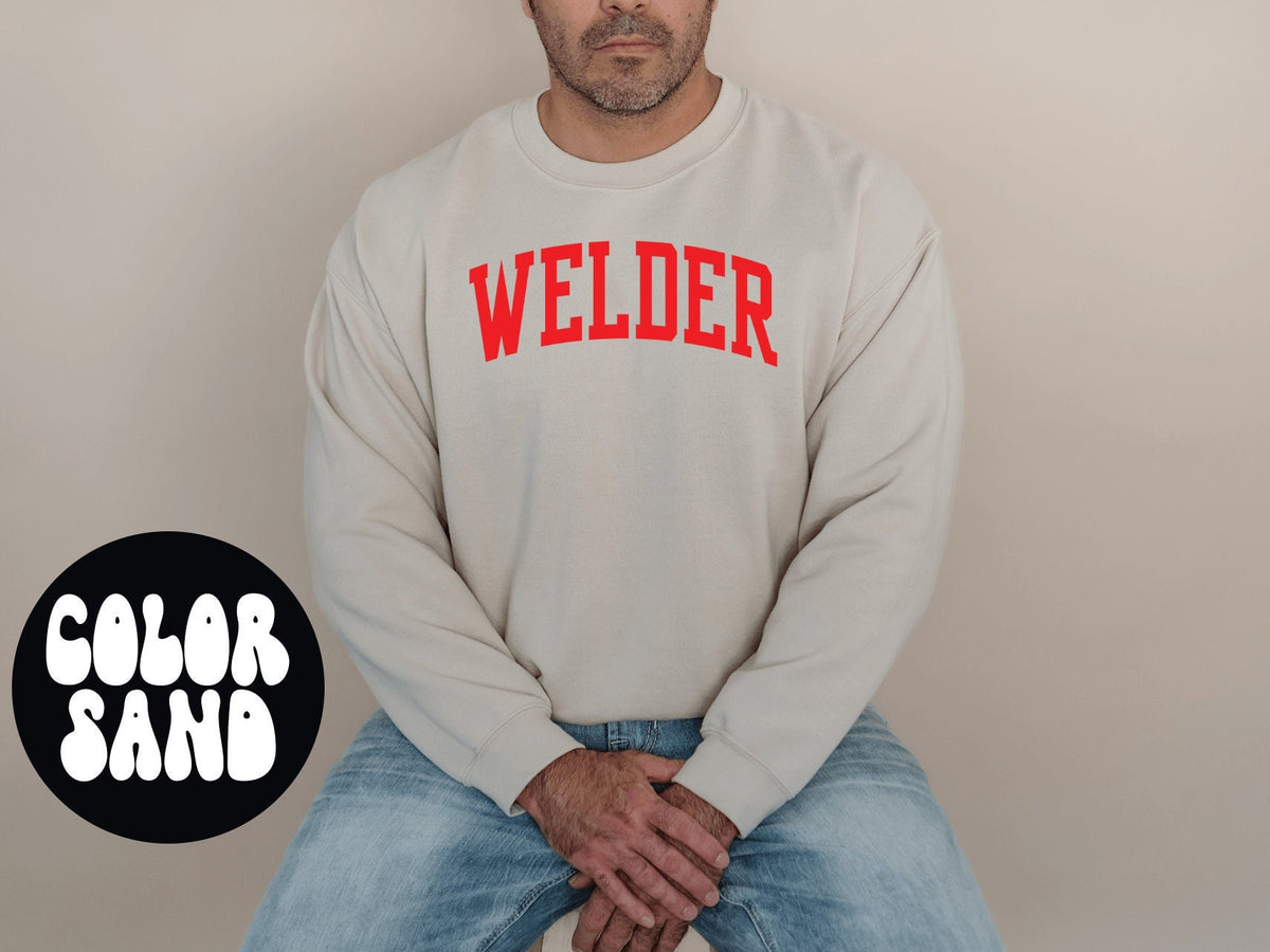Welder Welding Sweatshirt Gifts Crewneck Funny Sweater Shirt Jumper Men Women Him Her Sweatshirt – Bold Style · Top Pick For Any Outfit