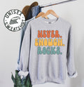 Rock Never Enough Geologist Geology Sweatshirt Gifts Crewneck Funny Sweater Shirt Jumper Men Women Him Her Sweatshirt – Cozy Vibes · Great Gift For Fans