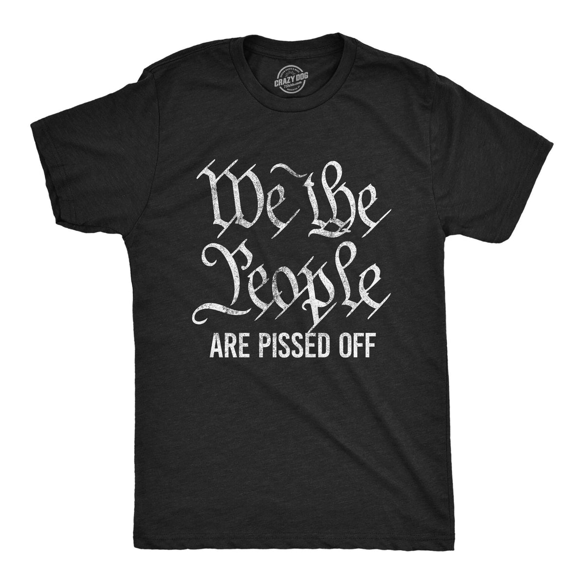 We The People Are Pissed OFF Tshirt Political Shirts Vote Shirts Constitution Shirts Funny Mens Sweatshirts Resist Shirt Voting Sweatshirt – Easygoing Wear · Top Pick For Any Outfit