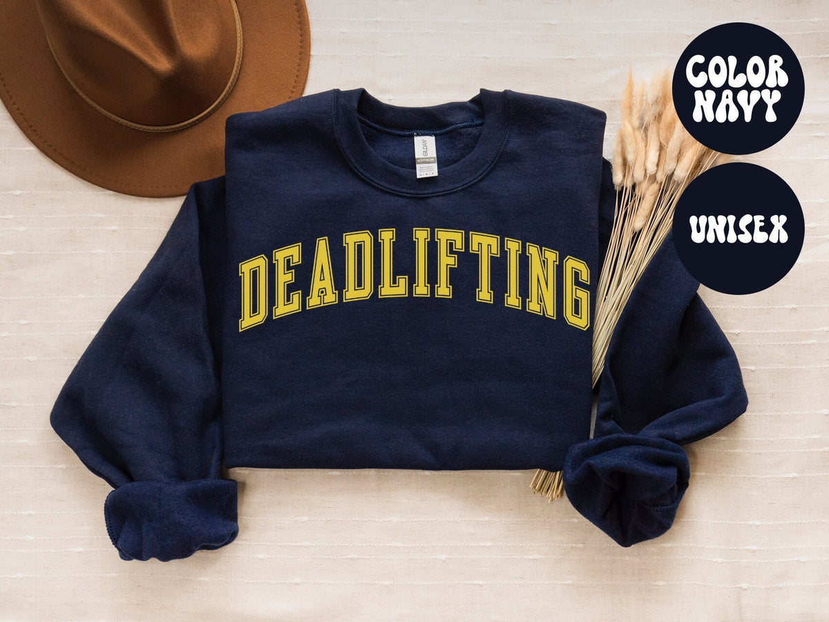 Deadlift Weightlifting Lifting Weights Workout Sweatshirt Gifts Crewneck Funny Sweater Shirt Jumper Men Women Him Her Sweatshirt – Aesthetic Look · High-Quality Print