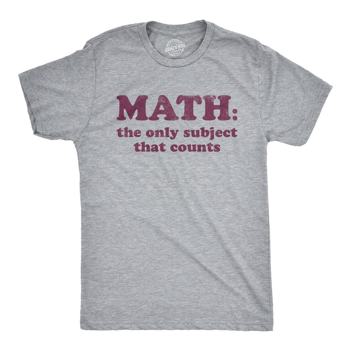 Geeky Shirts Nerdy TShirts Math The Only Subject That Counts Maths Shirt Maths Student Shirt Funny Teacher Shirt Math Joke Shirts Graphic Tee – Feel-Good Design · Perfect For Daily Wear