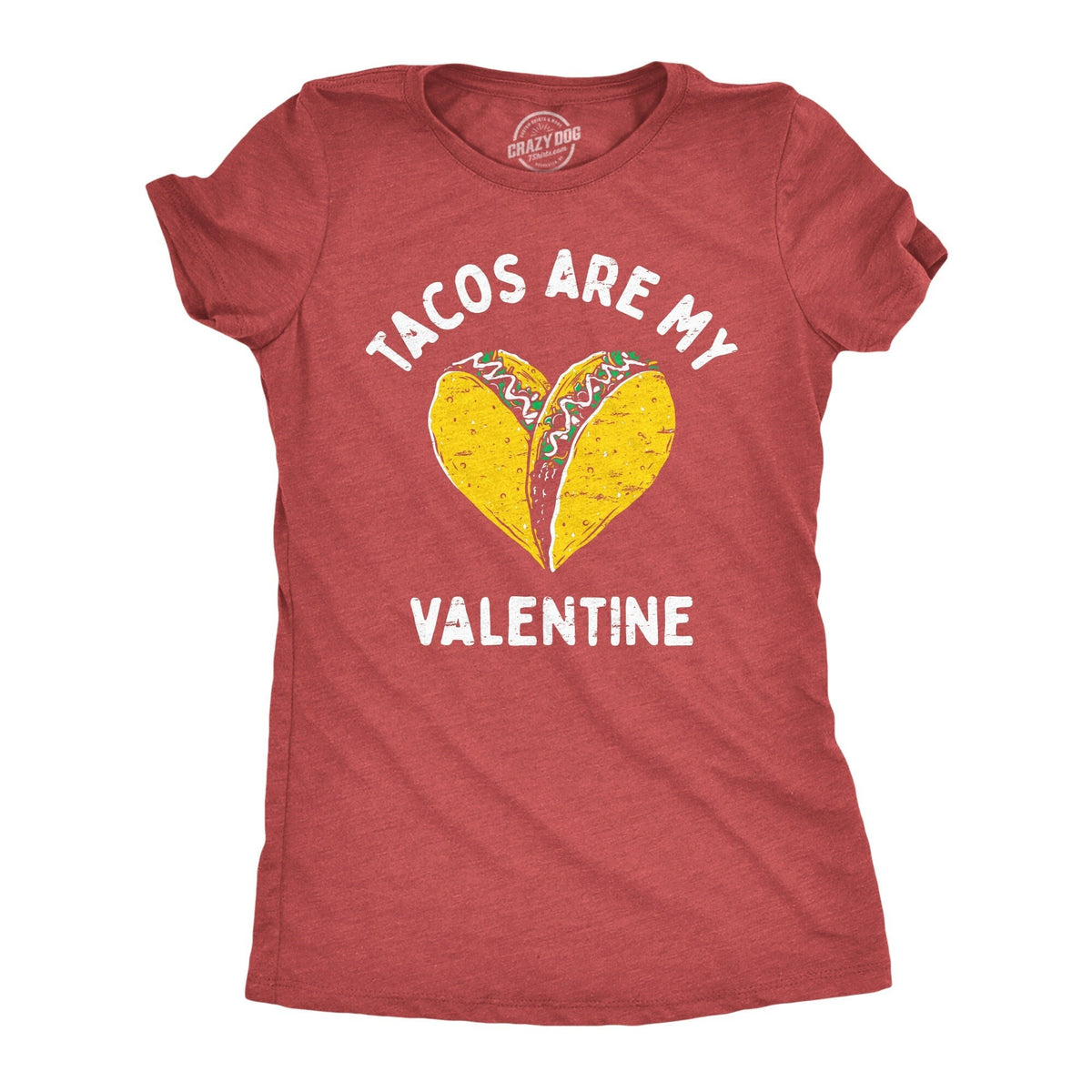Funny Taco Women Tshirts Taco Lover Gift Funny Taco Shirt Tacos Are My Valentine Valentine39s Day Taco Valentine Taco Heart Graphic Tee – Feel-Good Design · Must-Have Style