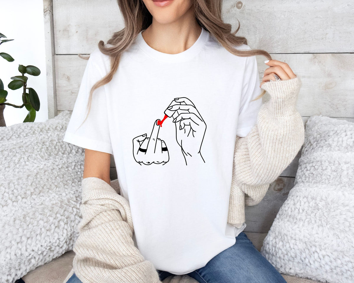 Organic Cotton Feminist T Shirt Feminism Shirt Nail Polish T Shirt Gift for Girl Gift for Bestfriend Trendy Shirt Gifts for Her Graphic Tee – Fan Favorite · Trending Graphic Apparel