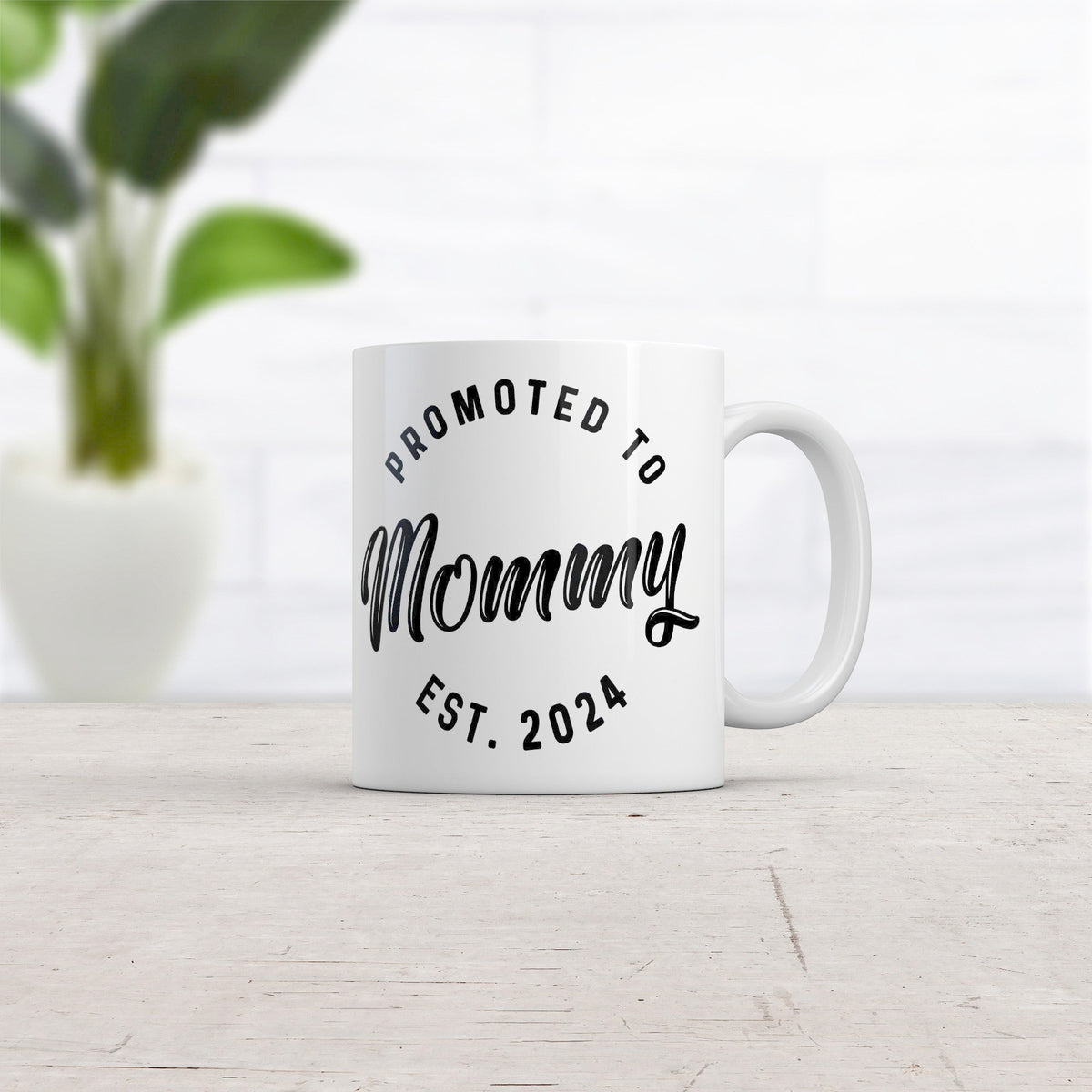 Mothers Day Gift Funny Mom Coffee Mug With Saying Funny Work Mug Joke Quote Mothers Day Cup 11 Oz Ceramic Promoted to Mommy Est 2024 Graphic Tee – Feel-Good Design · Trending Graphic Apparel