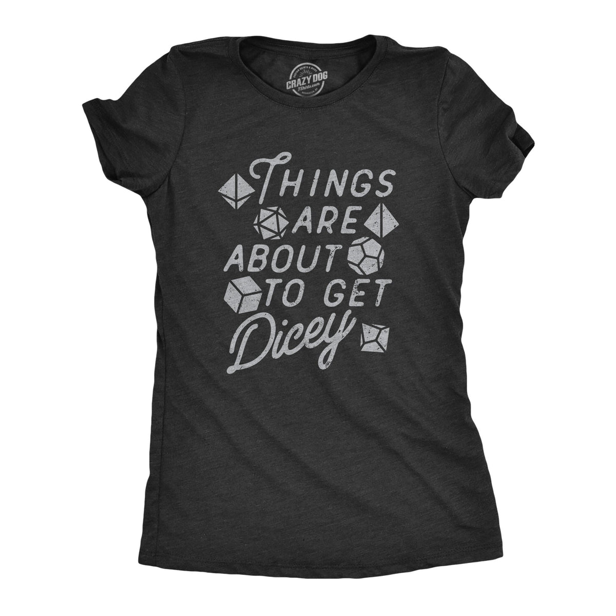 Things Are About To Get Dicey D20 Board Games Roll Playing Games Funny Shirts Gifts For A Gamer Role Play Nerd Shirts Fantasy Games Graphic Tee – Warm & Stylish · Great Gift For Fans