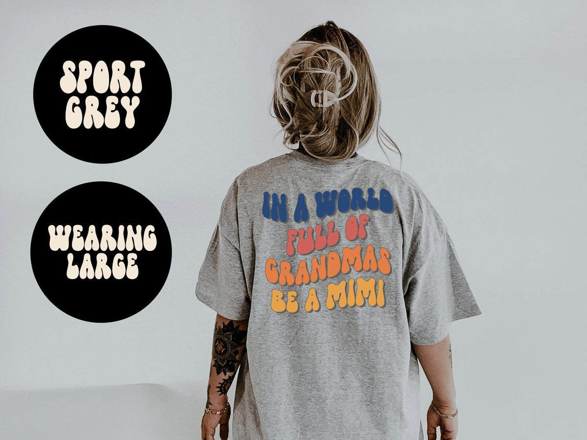 Mimi Grandma Mother39s Day BACK PRINT Shirt Gifts Tshirt Tees TShirt Unisex Funny Graphic Tee – Warm & Stylish · Must-Have Style