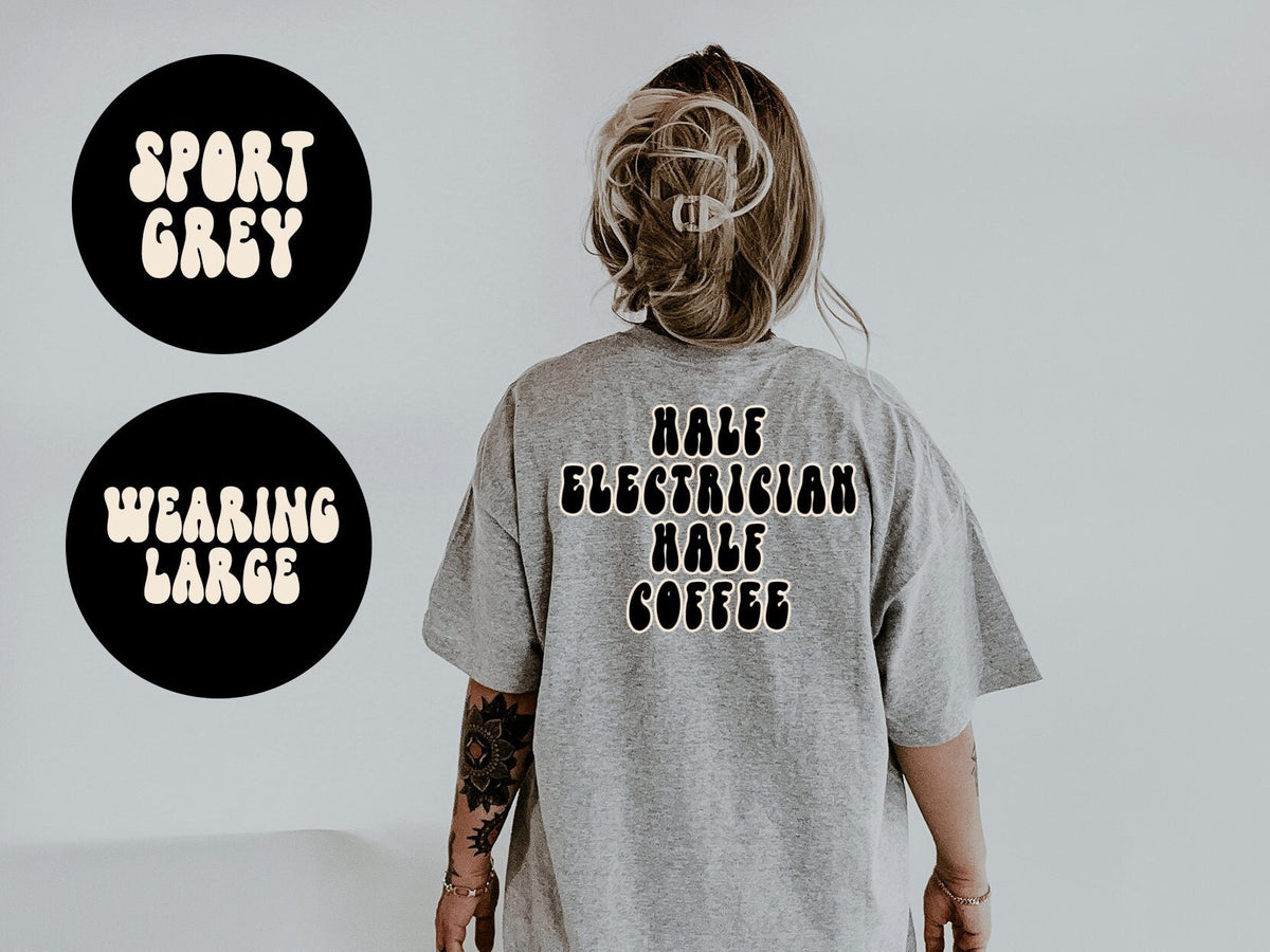 Electrician BACK PRINT Shirt Gifts Tshirt Tees TShirt Unisex Funny Graphic Tee – Aesthetic Look · Trending Graphic Apparel