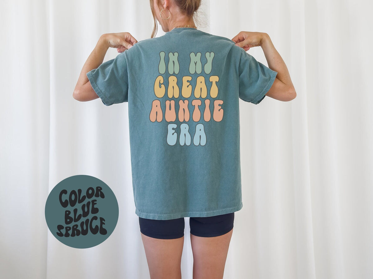 Great Auntie Era Favorite Aunt from Niece BACK Print Shirt Gifts COMFORT COLORS Tshirt Crew Neck Tee Crewneck Short Sleeve Men Women Graphic Tee – Premium Graphic · Must-Have Style
