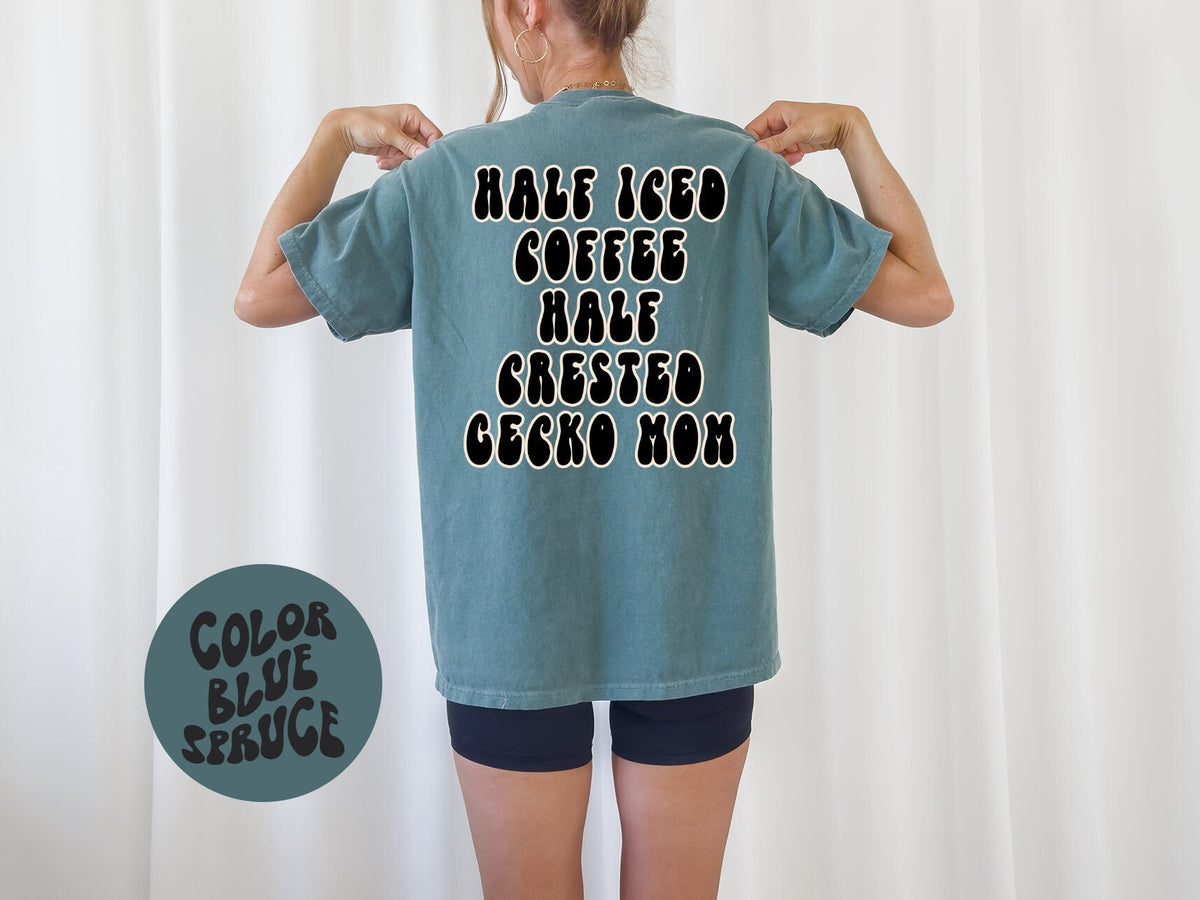 Crested Gecko Mom Mother39s Day BACK Print Shirt Gifts COMFORT COLORS Tshirt Crew Neck Tee Crewneck Short Sleeve Men Women Graphic Tee – Aesthetic Look · High-Quality Print