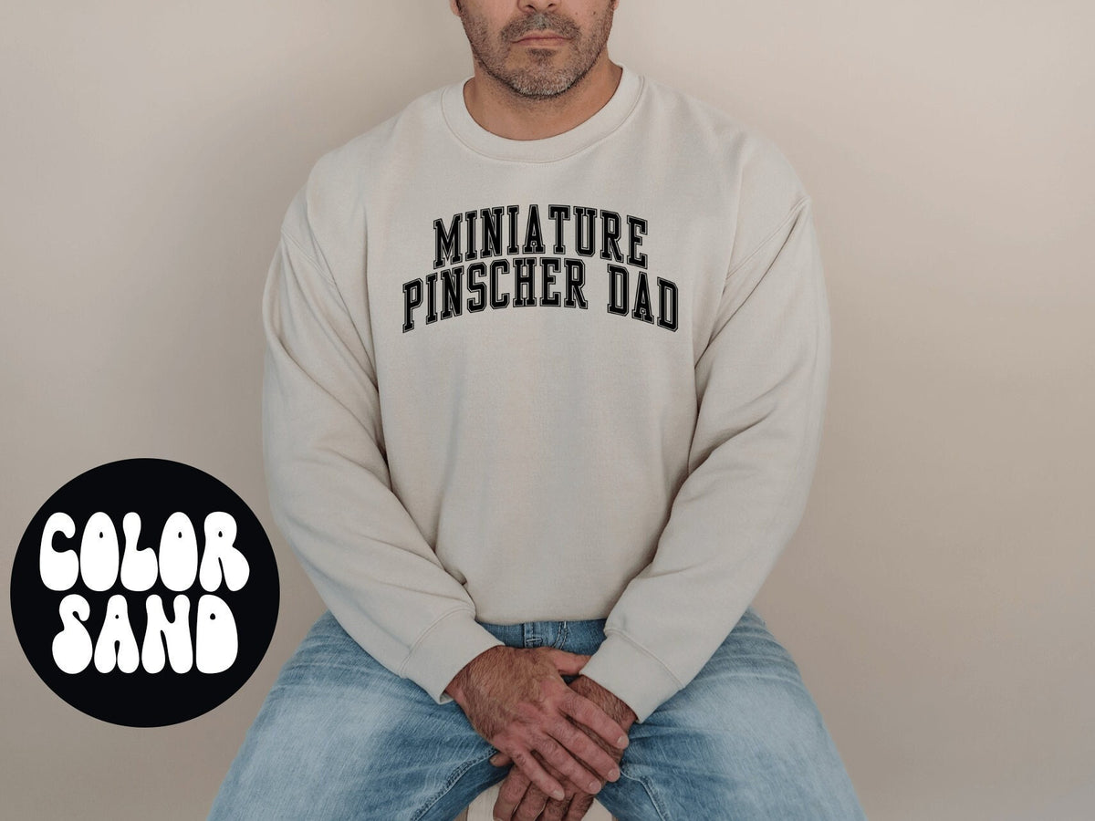 Miniature Pinscher Dog Dad Father39s Day Sweatshirt Gifts Crewneck Funny Sweater Shirt Jumper Men Women Him Her Sweatshirt – Feel-Good Design · Perfect For Daily Wear