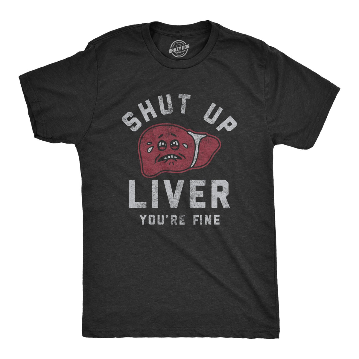 Shut Up Liver You39re Fine St Patricks Shirt Shamrock Shirts Beer Mug Shirt Clover Shirt Funny Shirts Drinking Shirt Offensive Shirts Graphic Tee – Warm & Stylish · Perfect For Daily Wear