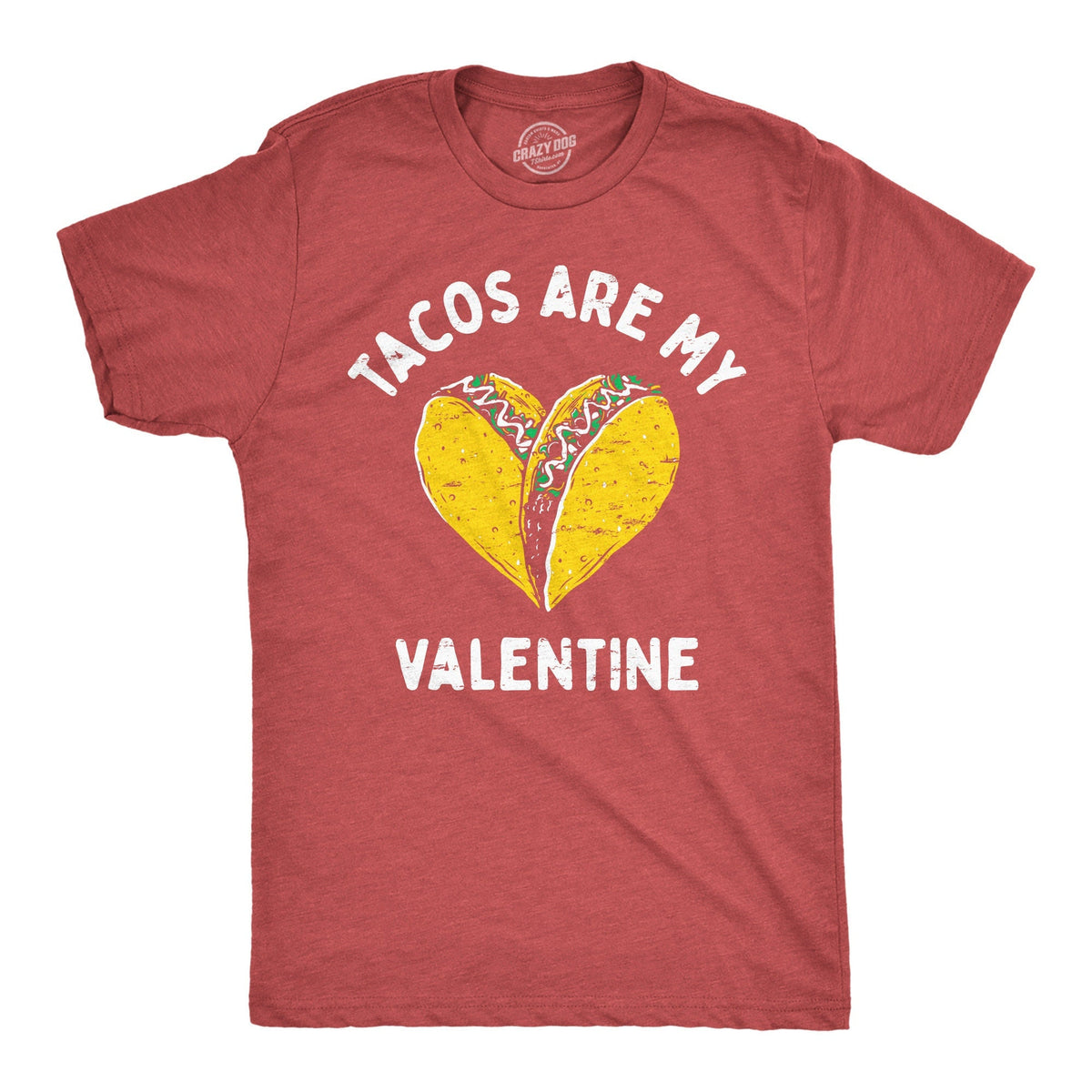 Taco Shirt Men Tacos Are My Valentine Valentine39s Day Shirt VDay Shirts Funny Food Shirts Party Shirts Funny Shirts Taco Lover Graphic Tee – Soft Feel · Great Gift For Fans