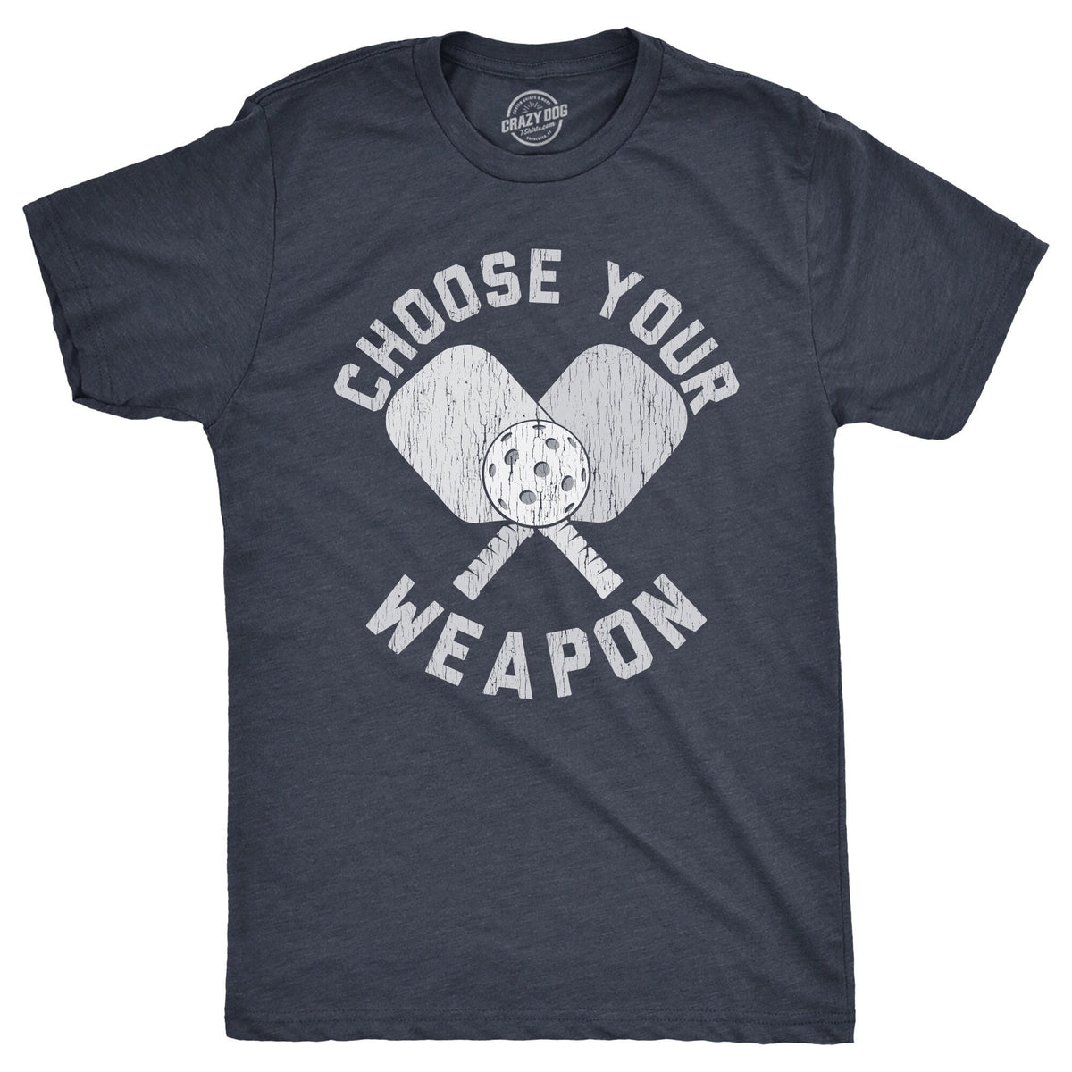 Choose Your Weapon Pickleball Shirts Sports Shirt Men Mens T Shirt Funny Mens Shirt Pickleball Lover Gifts Gifts For Dad Paddles Graphic Tee – Feel-Good Design · Trending Graphic Apparel
