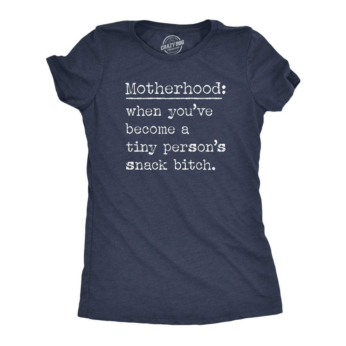 Motherhood Tiny Person39s Snack Bitch Funny Women Shirt Funny Foodie Shirt Funny Shirts Novelty Womens Shirt Mom Shirts Snack Bitch Graphic Tee – Bold Style · Great Gift For Fans