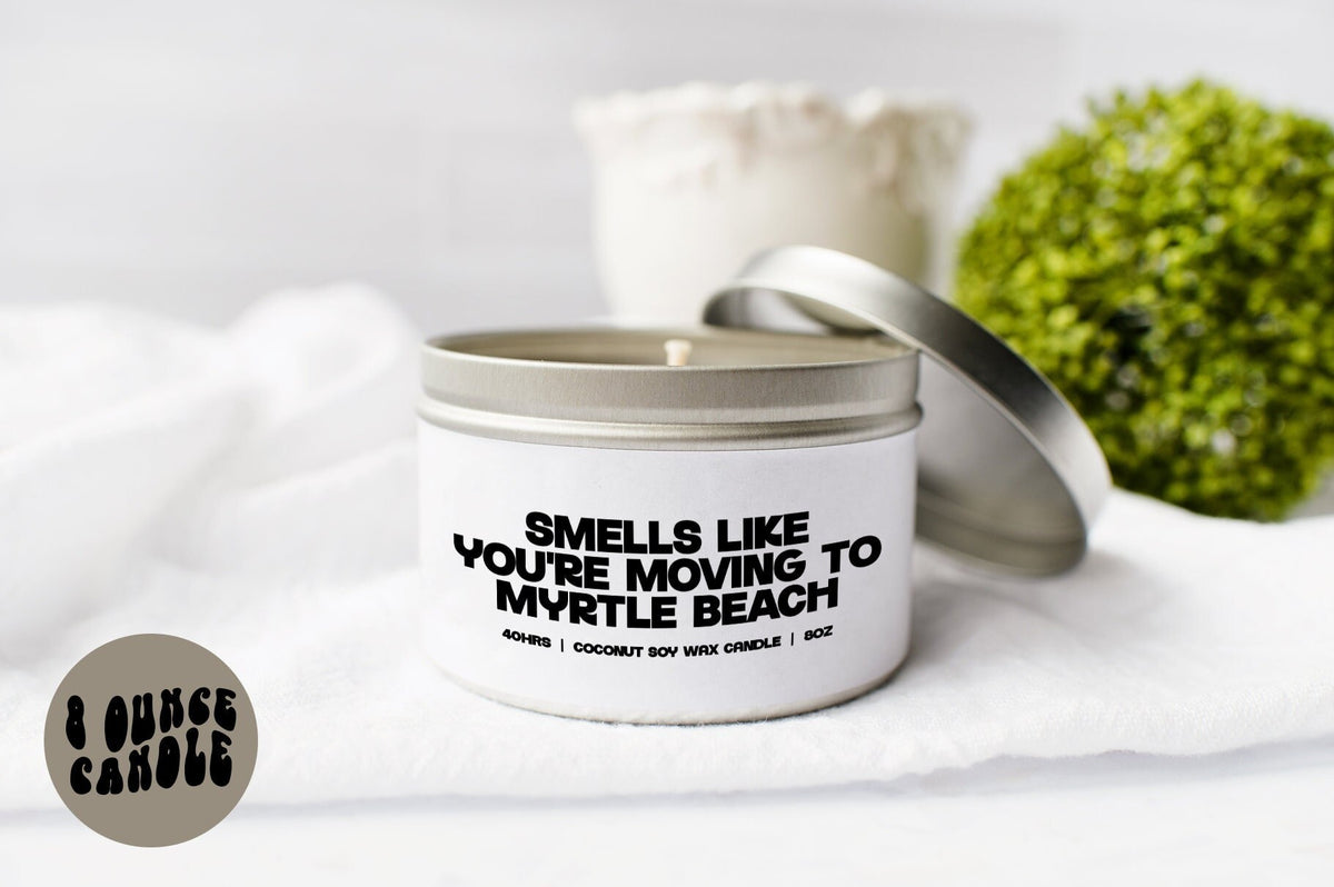 Myrtle Beach South Carolina SC Moving Away Friend Family Candle Gifts Tin Coconut Soy Wax Scented Aromatherapy Vanilla Coffee Graphic Tee – Premium Graphic · Top Pick For Any Outfit