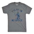 Fishing Shirt Funny Angling Shirt Fishing Gifts Fisherman Gifts Present For Angler Gone Fishing I39ll Be In My Office Fly Fishing Graphic Tee – Aesthetic Look · Great Gift For Fans