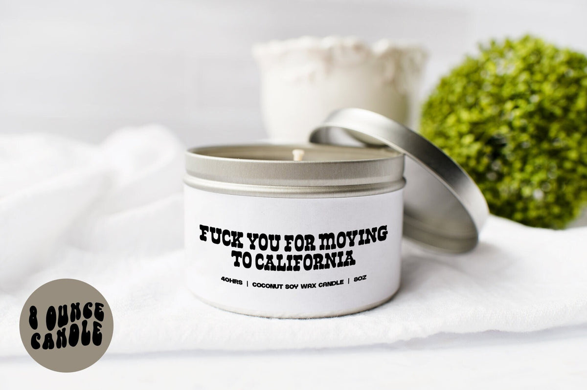 California Moving Away Candle Gifts Tin Coconut Soy Wax Scented Aromatherapy Vanilla Coffee Home Office Decor Graphic Tee – Feel-Good Design · Perfect For Daily Wear