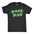 Dope Dad Pot Leaf Stay Dope Funny Pot Tee Funny Mens Marijuana Shirts Cannabis Smoker Shirts Dad Weed Tshirts Funny Weed Shirts Graphic Tee – Aesthetic Look · Trending Graphic Apparel