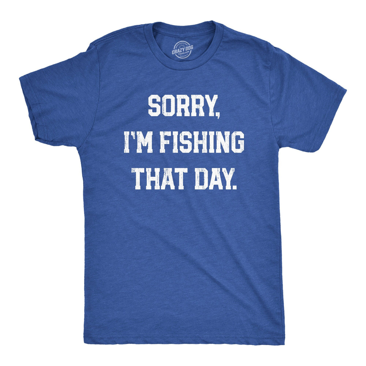 Fishing T shirt Funny Fishing Shirt Fishing Graphic Tee Fisherman Gifts Present For Fisherman Sorry I39m Fishing That Day Busy Fishing Graphic Tee – Bold Style · Must-Have Style
