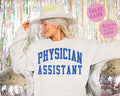Physician assistant PA Graduation Sweatshirt Gifts Crewneck Funny Sweater Shirt Jumper Men Women Him Her Sweatshirt – Warm & Stylish · High-Quality Print