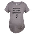 If You Didn39t Put It there Don39t Touch It Funny Maternity Shirt Preggers Shirt Funny Pregnant T Hilarious Maternity Shirt Leave Alone Graphic Tee – Fan Favorite · Must-Have Style