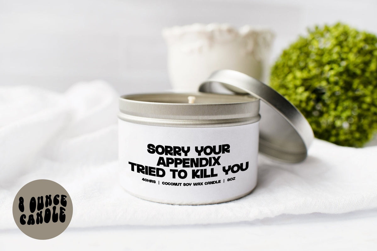 Appendicitis Appendix Cancer Candle Gifts Tin Coconut Soy Wax Scented Aromatherapy Vanilla Coffee Home Office Decor Graphic Tee – Warm & Stylish · Top Pick For Any Outfit