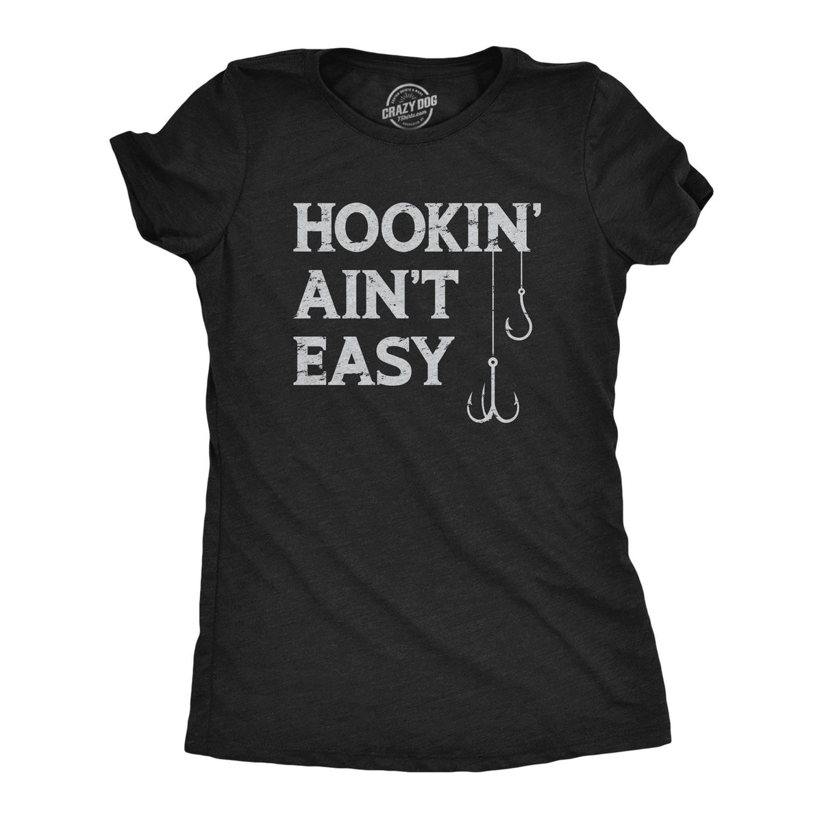 Hookin39 Ain39t Easy Fishin Hook Rude Fishing Shirt Women Fisherwoman Womens Funny T Shirt Funny Gifts Fishing Shirts Fishing Lover Graphic Tee – Soft Feel · Must-Have Style