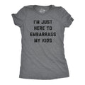 Mother Birthday Idea Funny Mom Shirt Sarcastic Tshirt Mother39s Day Gift Sassy Attitude I39m Just Here To Embarrass My Kids Dumbass Kids Graphic Tee – Bold Style · Must-Have Style