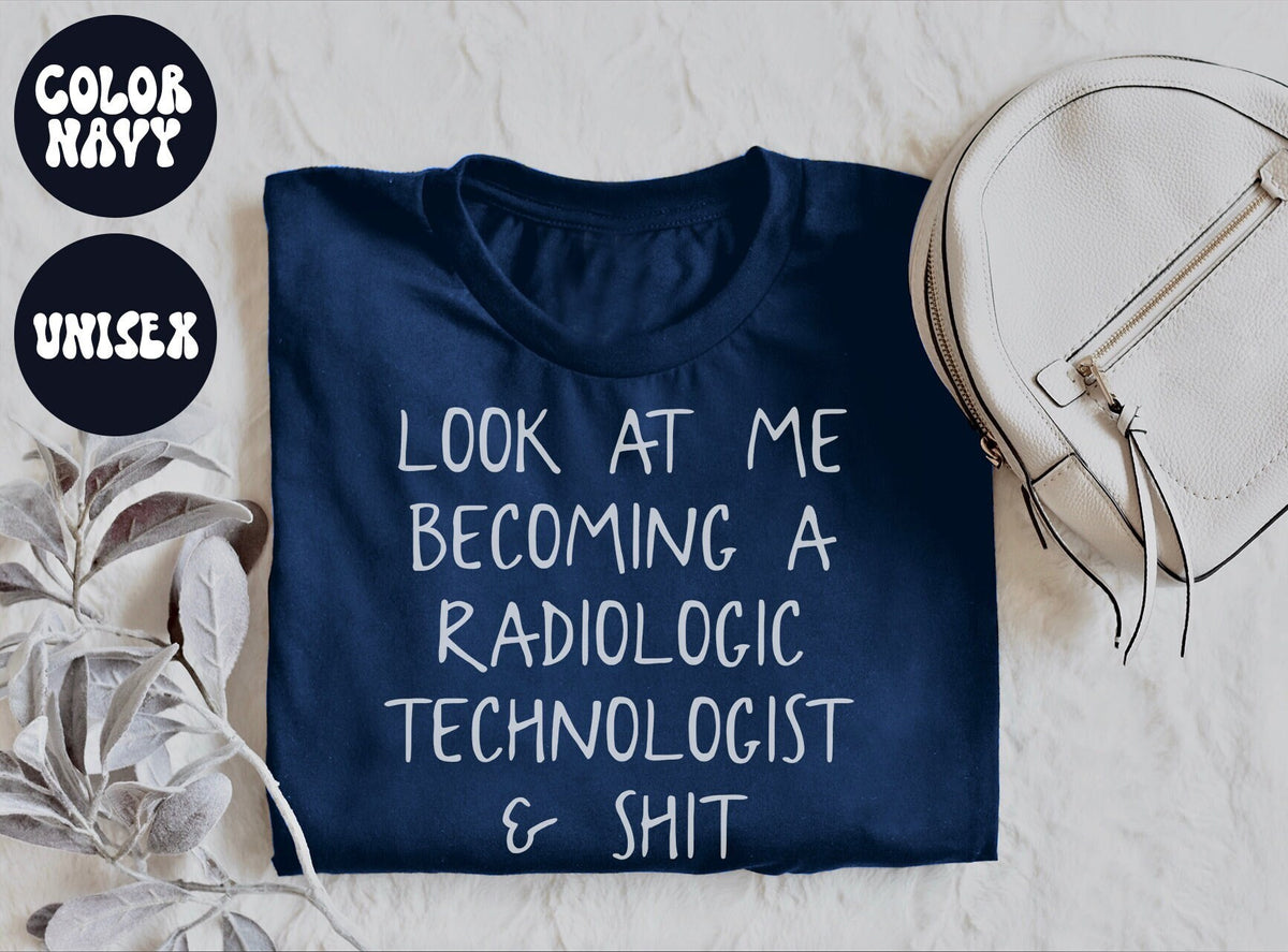 Xray Tech Gifts Xray Tech Shirt Look at me becoming a Radiologic technologist and shit Xray tech Gift Rad Tech Gifts Radiology Tech Graphic Tee – Warm & Stylish · Great Gift For Fans