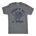 Don39t Be A Tool Shirt Tool Box Shirts Work Bench Shirts Mechanics Shirts Dad Shirt Father39s Day Gift Handyman Gifts Shirt For Dad Graphic Tee – Cozy Vibes · Top Pick For Any Outfit