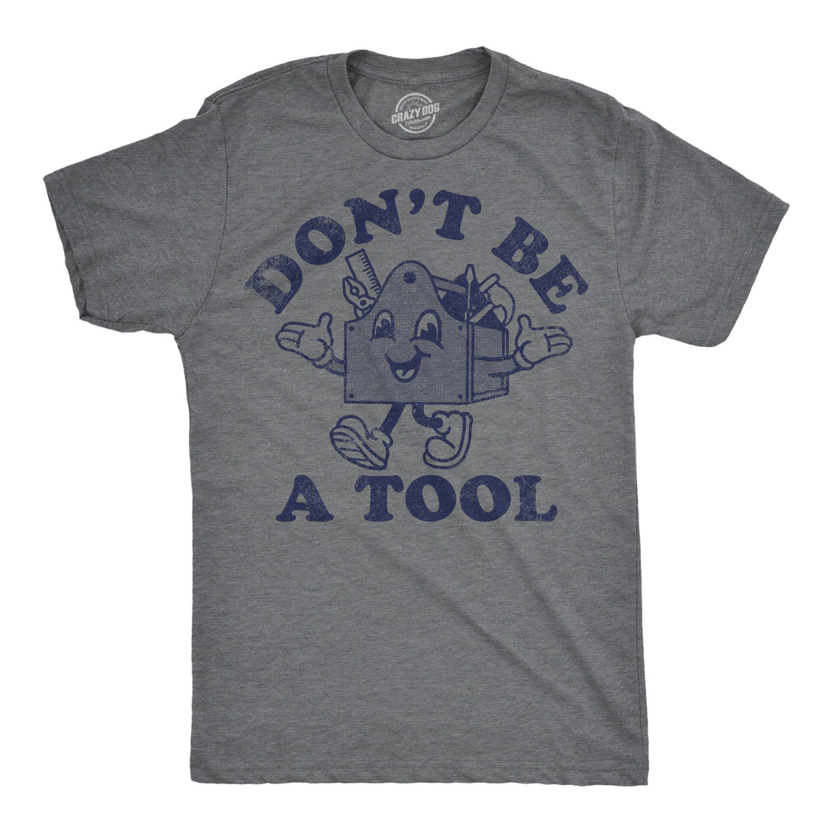 Don39t Be A Tool Shirt Tool Box Shirts Work Bench Shirts Mechanics Shirts Dad Shirt Father39s Day Gift Handyman Gifts Shirt For Dad Graphic Tee – Cozy Vibes · Top Pick For Any Outfit