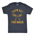 Funny Fishing Shirt Fisherman Gifts Present For Fisherman Love My Wife Gift For Dad Dad Shirts Hookers Show Off Your Rod Fish Naked Graphic Tee – Cozy Vibes · Top Pick For Any Outfit