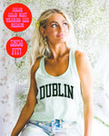 Dublin Tank Top Gifts Racerback Shirt Sleeveless Women39s Tank Top – Soft Feel · Great Gift For Fans