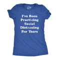 Funny Womens Shirt Anxiety Shirt Funny Introvert Shirt Sarcastic Shirts Bitchy Shirts Been Practicing Social Distancing For Years Graphic Tee – Soft Feel · Trending Graphic Apparel