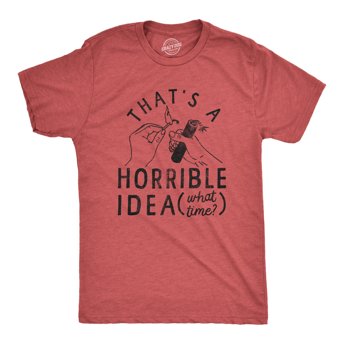 Independence Day Shirt 4th of July Shirt USA Shirt Patriotic Shirt America Shirt Firework Shirt That39s A Horrible Idea What Time Graphic Tee – Easygoing Wear · Trending Graphic Apparel