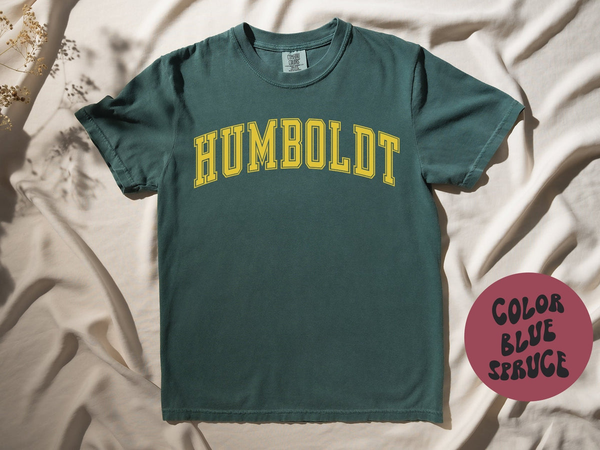 Humboldt Shirt Gifts COMFORT COLORS Tshirt Crew Neck Tee Crewneck Short Sleeve Men Women Graphic Tee – Soft Feel · Great Gift For Fans