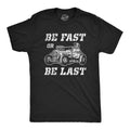 Be Fast Or Be Last Hot Rod Inappropriate Shirts Mechanics Shirts Dad Shirt Father39s Day Gift Car Lover Shirts Car Enthusiast Graphic Tee – Feel-Good Design · High-Quality Print