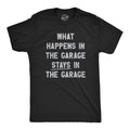 What Happens In The Garage Stays In The Garage Work Bench Shirts Mechanics Shirts Father39s Day Gift Handyman Gifts Car Lover Shirts Graphic Tee – Aesthetic Look · Trending Graphic Apparel