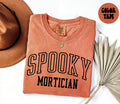 Spooky Mortician Fall Autumn Halloween Shirt Gifts Comfort Colors Tshirt Crewneck Tee Crewneck Short Sleeve Men Women Graphic Tee – Cozy Vibes · Must-Have Style