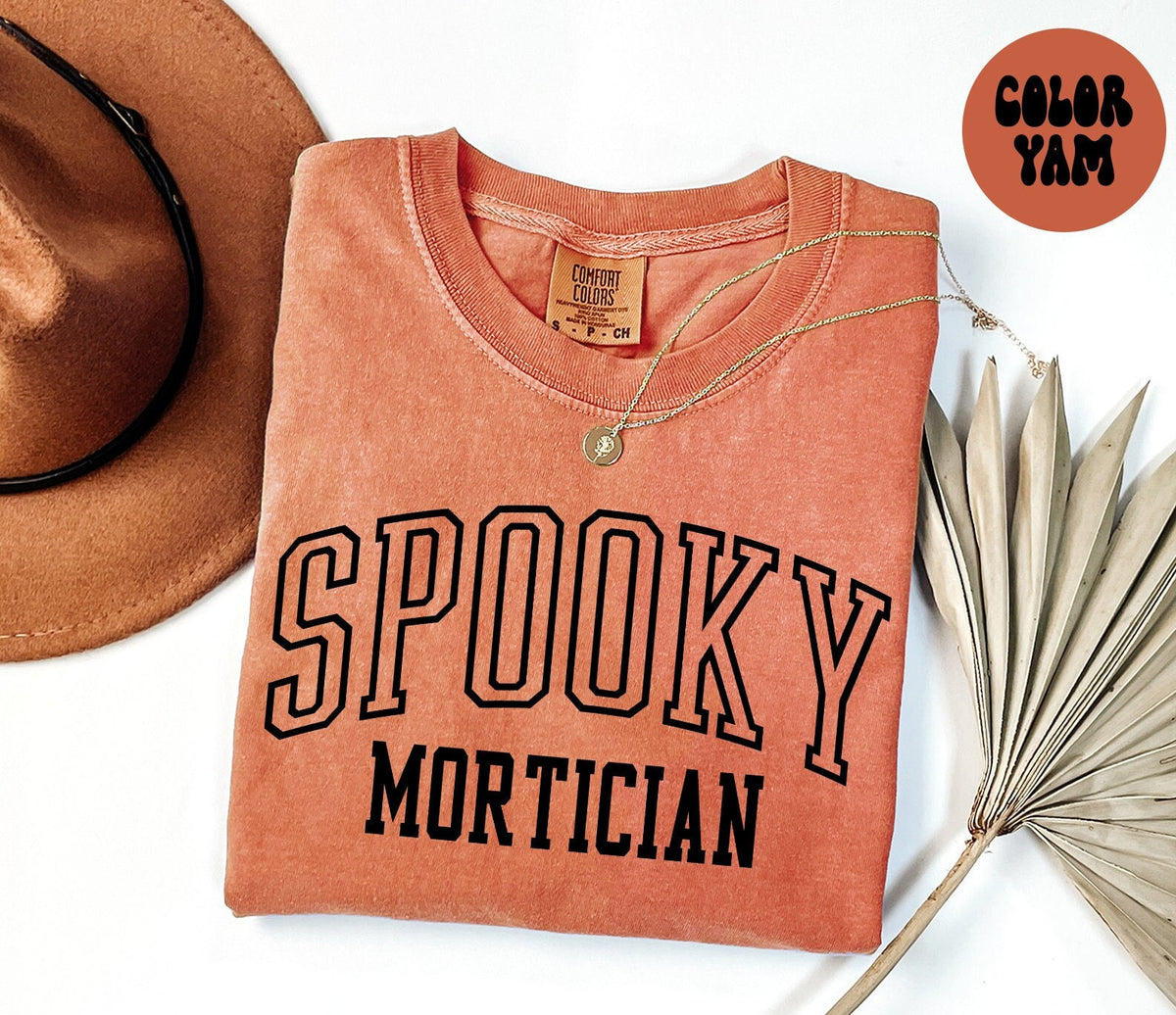 Spooky Mortician Fall Autumn Halloween Shirt Gifts Comfort Colors Tshirt Crewneck Tee Crewneck Short Sleeve Men Women Graphic Tee – Cozy Vibes · Must-Have Style