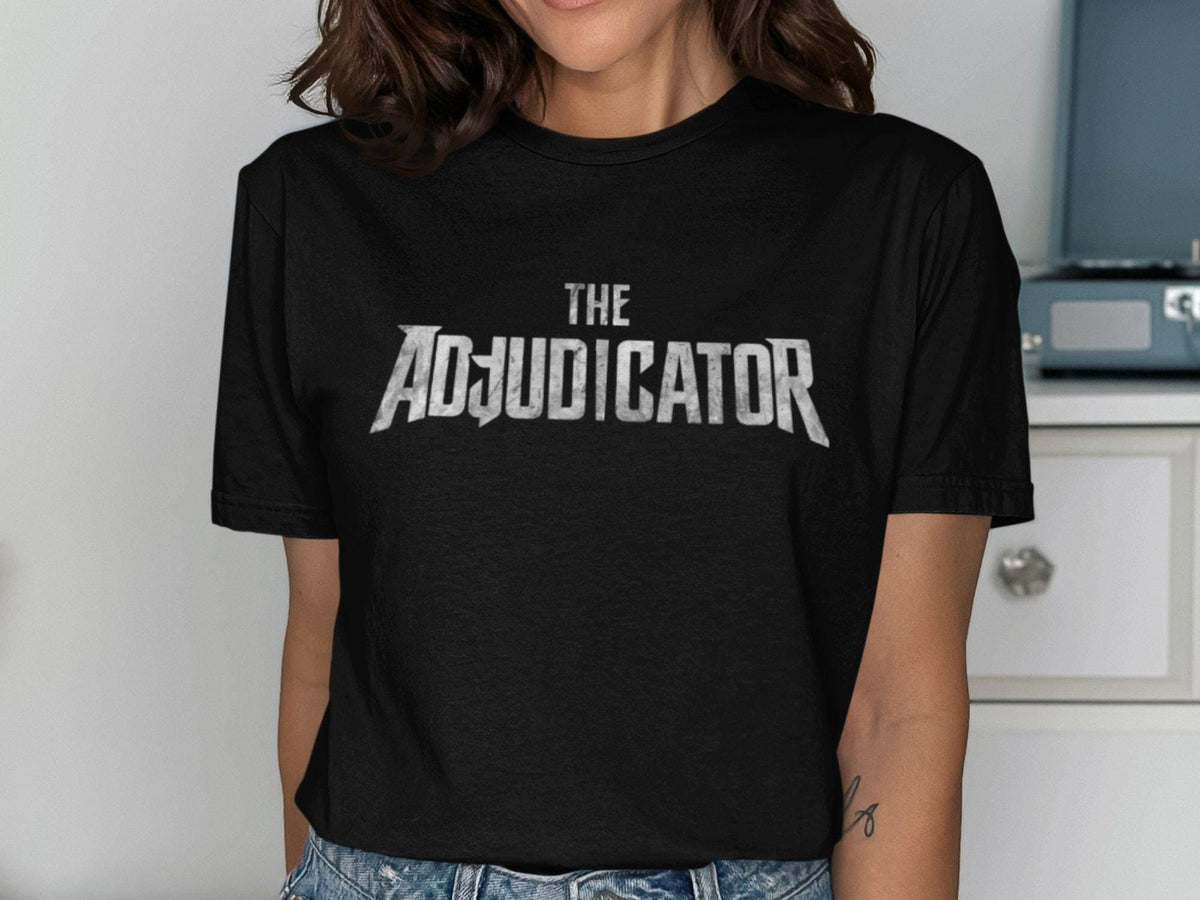 The Adjudicator T Shirt Graphic Tee – Warm & Stylish · Top Pick For Any Outfit