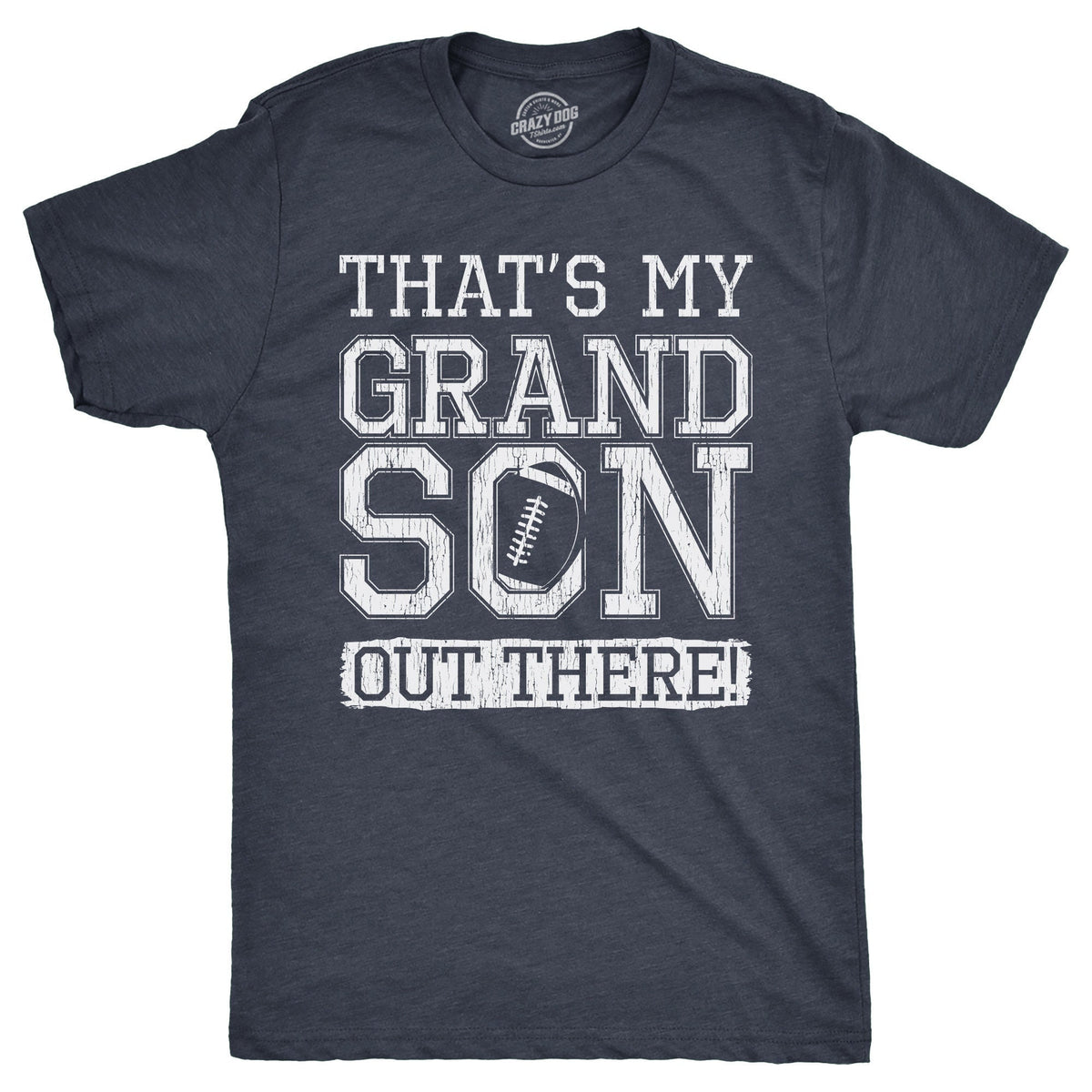 That39s My Grandson Out There Football Papa Football Grandpa Unisex Shirts Football Shirt Football Lovers Gifts Sunday Funday Shirt Graphic Tee – Fan Favorite · Great Gift For Fans