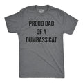 Proud Dad Of A Dumbass Cat Shirt Funny Parent Shirt Cat Shirts Cute Cat T Shirt Cat Humor Shirt New Cat Gifts Best Cat Dad Ever Shirt Graphic Tee – Everyday Comfort · High-Quality Print