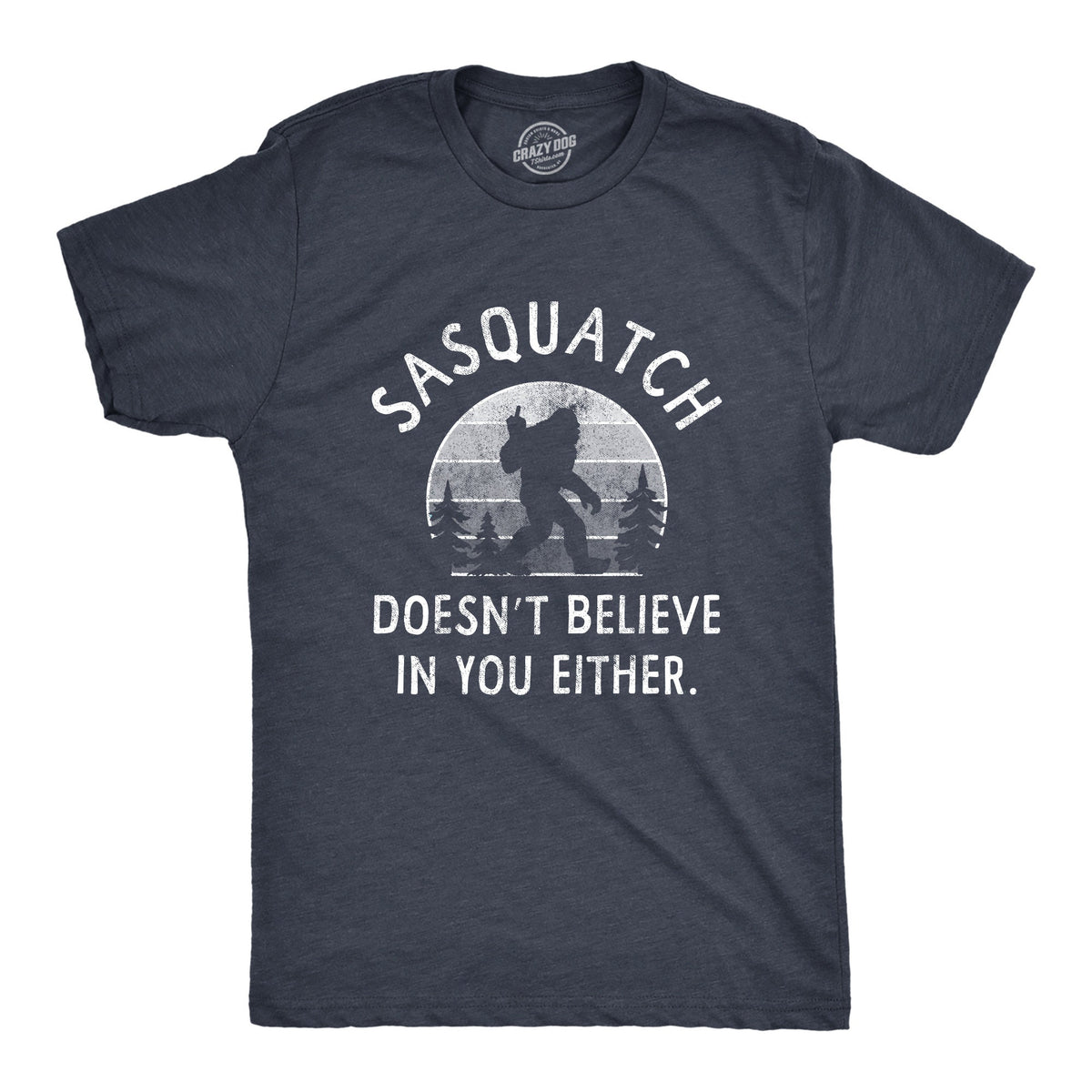 Yeti Mens Shirts Big Foot Shirts Hide And Seek Champion Funny Shirts Yeti Gifts Sasquatch Doesn39t Believe In You Either Unisex Shirts Graphic Tee – Bold Style · High-Quality Print
